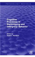 Cognitive Processes in Stereotyping and Intergroup Behavior