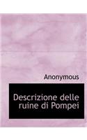 Descrizione Delle Ruine Di Pompei: (Italian)