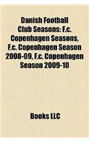 Danish Football Club Seasons: F.C. Copenhagen Seasons, F.C. Copenhagen Season 2008-09, F.C. Copenhagen Season 2009-10(English)