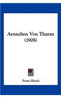 Aennchen Von Tharau (1908)