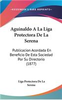 Aguinaldo a la Liga Protectora de la Serena