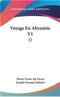 Voyage En Abyssinie V1 ()