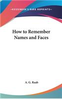 How to Remember Names and Faces