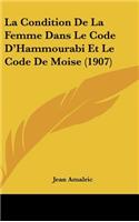 La Condition De La Femme Dans Le Code D'Hammourabi Et Le Code De Moise (1907)
