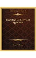 Psychology in Theory and Application