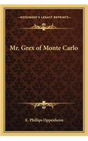 Mr. Grex of Monte Carlo