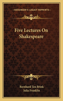 Five Lectures on Shakespeare