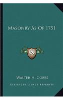 Masonry as of 1751