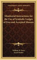Monitorial Instructions for the Use of Symbolic Lodges of Free and Accepted Masons