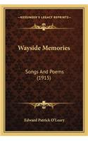 Wayside Memories