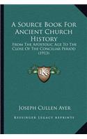 Source Book For Ancient Church History