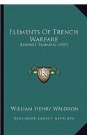Elements of Trench Warfare