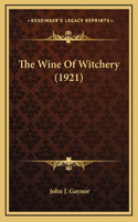 The Wine Of Witchery (1921): (English)