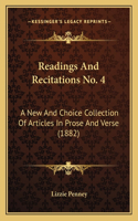 Readings And Recitations No. 4