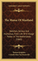 Manse Of Mastland