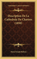 Description De La Cathedrale De Chartres (1850)