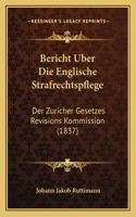 Bericht Uber Die Englische Strafrechtspflege