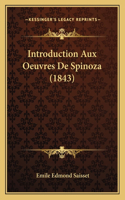 Introduction Aux Oeuvres De Spinoza (1843)