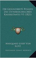 Die Gesundheits Polizey Des Osterreichischen Kaiserstaates V1 (1821)