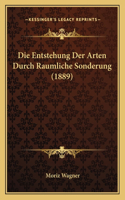 Entstehung Der Arten Durch Raumliche Sonderung (1889)