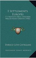 I Settlements Europei