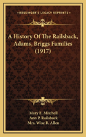History Of The Railsback, Adams, Briggs Families (1917)