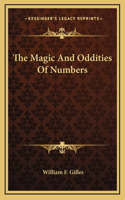 The Magic And Oddities Of Numbers