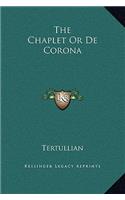 The Chaplet Or De Corona