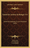 Extrait Des Archives de Biologie V14