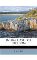 Indias Case for Freedom