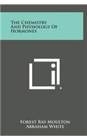 Chemistry And Physiology Of Hormones