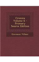 Cronica Volume 6 (Primary Source)