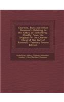 Charters, Bulls and Other Documents Relating to the Abbey of Inchaffray, Chiefly from the Originals in the Charter Chest of the Earl of Kinnoull