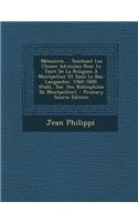 Memoires ... Touchant Les Choses Advenues Pour Le Faict de La Religion a Montpellier Et Dans Le Bas-Languedoc, 1560-1600. (Publ., Soc. Des Bibliophile