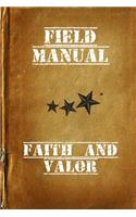 Field Manual: Faith and Valor