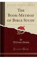 Book-Method of Bible Study (Classic Reprint)