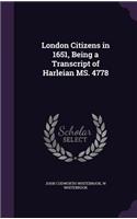 London Citizens in 1651, Being a Transcript of Harleian MS. 4778