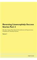 Reversing Lissencephaly: Success Stories