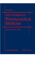 The Textbook of Pharmaceutical Medicine