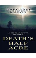 Death's Half Acre