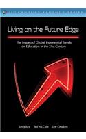 Living on the Future Edge