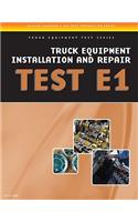 ASE Test Preparation - Truck Equipment Test Series