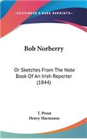 Bob Norberry