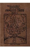 Book Of Armless Theo Part 1