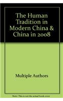 Human Tradition in Modern China & China in 2008