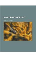 Bob Chester's Grit