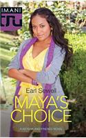 Maya's Choice