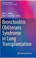 Bronchiolitis Obliterans Syndrome in Lung Transplantation