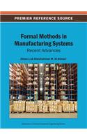 Formal Methods in Manufacturing Systems: Recent Advances
