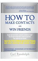 How to Make Contacts and Win Friends